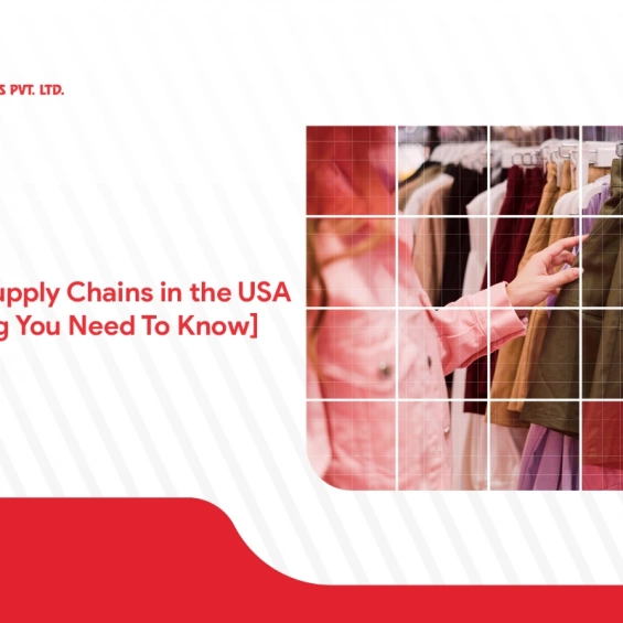 Clothing Supply Chains in the USA [Everything You Need To Know]