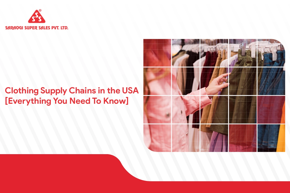 Clothing Supply Chains in the USA [Everything You Need To Know]