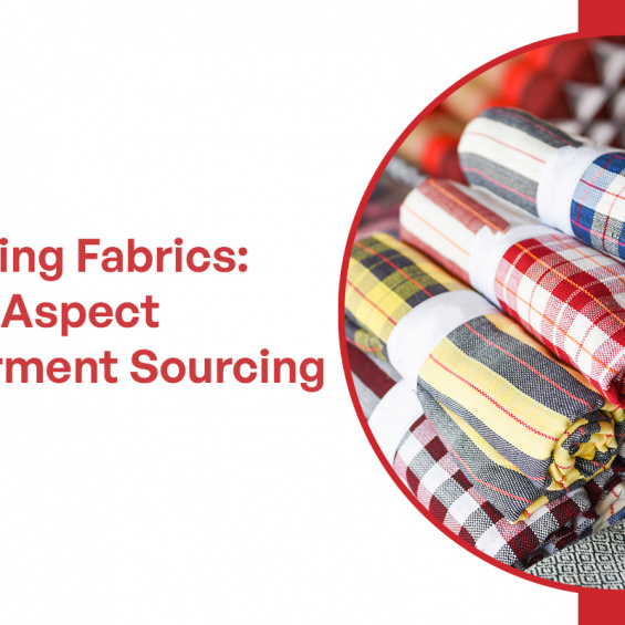 Sourcing Fabrics: A Key Aspect of Garment Sourcing